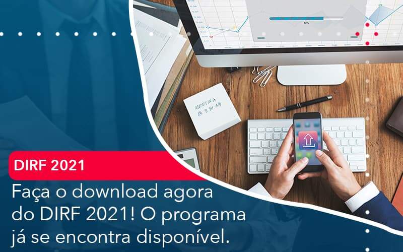 Faca O Dowload Agora Do Dirf 2021 O Programa Ja Se Encontra Disponivel Organização Contábil Lawini - Empresa Simples | PLanos Simples Nacional / Planos MEI
